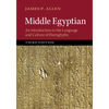 Middle Egyptian: An Introduction to the Language and Culture of Hieroglyphs - Paperback