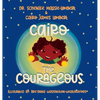 Cairo The Courageous - Hardcover