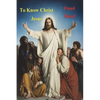 To Know Christ Jesus - Paperback