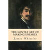 The Gentle Art of Making Enemies - Paperback