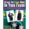 Stack the Legal Odds in Your Favor: Understand America's Corrupt Judicial System-Protect Yourself Now and Boost Chances of Winning Cases Later - Paperback