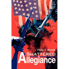 Shattered Allegiance - Paperback