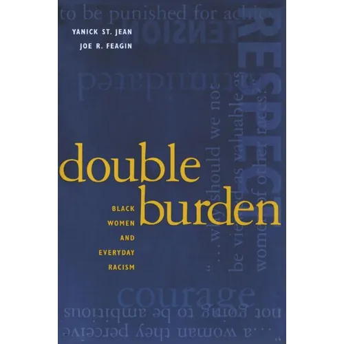 Double Burden: Black Women and Everyday Racism - Paperback