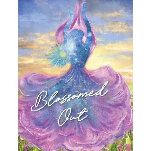 Blossomed Out - Hardcover