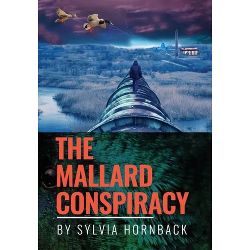 The Mallard Conspiracy - Hardcover