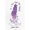 If I Tell You the Truth - Hardcover