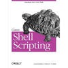 Classic Shell Scripting: Hidden Commands That Unlock the Power of UNIX - Paperback