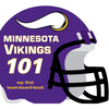Minnesota Vikings 101 - Board Book