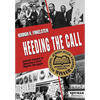 Heeding the Call - Hardcover