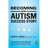 Becoming an Autism Success Story: Anita Lesko - Paperback