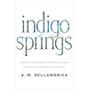 Indigo Springs - Paperback