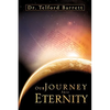 Our Journey Into Eternity - Paperback