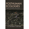 Posthuman Ecologies: Complexity and Process After Deleuze - Paperback