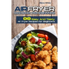 Air Fryer Cookbook for Beginners: 50 Easy And Tasty Air Fryer Recipes For Beginners - Paperback