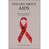 Ten Lies About Aids - Paperback