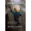 Solomon's Sword: Two Families and the Children the State Took Away - Paperback