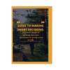 Guide to Making Smart Decisions: 14 Smart Ways of making fearless decisions in every areas of life - Paperback