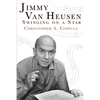 Jimmy Van Heusen: Swinging on a Star - Paperback
