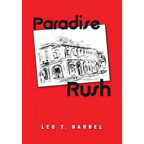 Paradise Rush - Hardcover