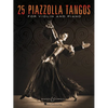 25 Piazzolla Tangos for Violin and Piano - Paperback