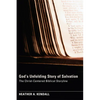 God's Unfolding Story of Salvation: The Christ-Centered Biblical Storyline - Hardcover