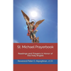 St. Michael Prayerbook: Readings and Prayers in Honor of the Holy Angels - Paperback