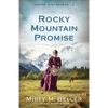 Rocky Mountain Promise - Hardcover