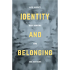 Identity and Belonging - Paperback