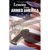 Lessons from Armed America - Paperback