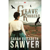Grave Robbers (Doc Beck Westerns Book 3) - Paperback