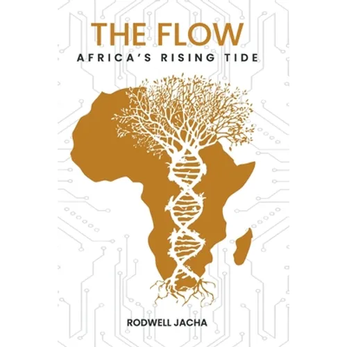 The Flow: Africa's Rising Tide - Paperback