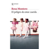 El Peligro de Estar Cuerda - Paperback