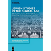 Jewish Studies in the Digital Age - Hardcover