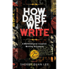 How Dare We! Write: A Multicultural Creative Writing Discourse, 2nd Edition - Hardcover