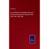 Annual Reports of the Adjutant General of the State of Wisconsin for the years 1860, 1861, 1862, 1863, 1864 - Hardcover