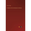 A Treatise on the Constitutional Limitations - Hardcover