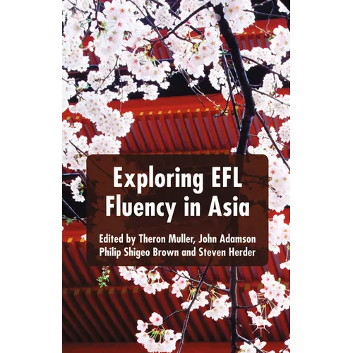 Exploring EFL Fluency in Asia - Paperback