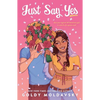 Just Say Yes - Paperback