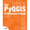 The Pyqgis Programmer's Guide - Paperback
