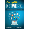 CompTIA Network+: Guía Completa Para Principiantes Conoce La Certificación CompTia Network + De A-Z (Libro En Español / CompTIA Network+ - Paperback