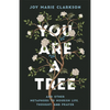 You Are a Tree - Hardcover