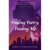 Finding Poetry, Finding Me - Paperback