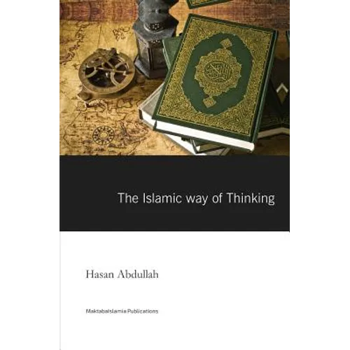 The Islamic Way of thinking - Paperback