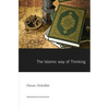 The Islamic Way of thinking - Paperback