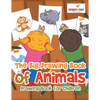 The Big Drawing Book of Animals: Drawing Book for Children - Paperback