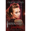 Imprisoned by the Vampires - Paperback