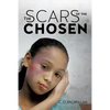The Scars of the Chosen - Paperback