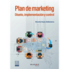 Plan de marketing. Diseño, implementación y control - Paperback