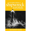 Letters from a Shipwreck in the Sea of Suns and Moons - Paperback