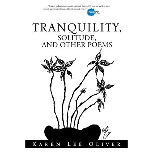 Tranquility, Solitude, and Other Poems - Paperback